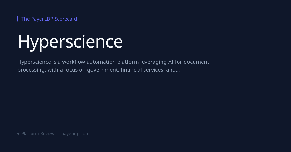hyperscience-review-the-payer-idp-scorecard-the-payer-idp-scorecard